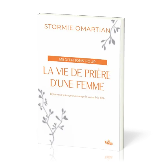 Méditations pour la vie de prière d'une femme