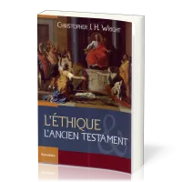 Ethique et l’Ancien Testament (L')