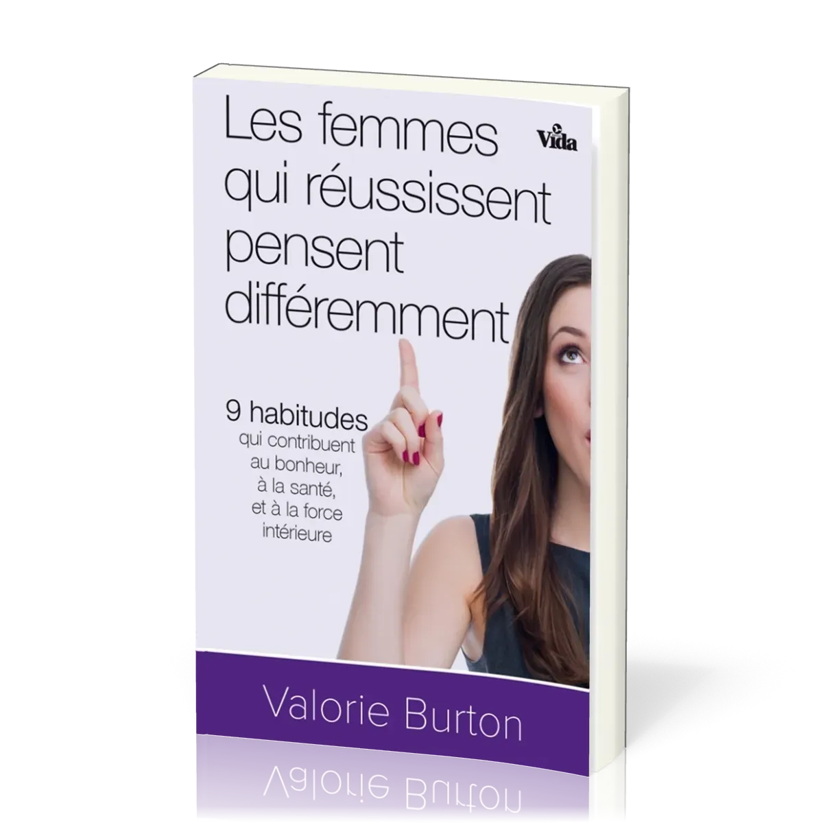 Femmes qui réussissent pensent différemment (Les)