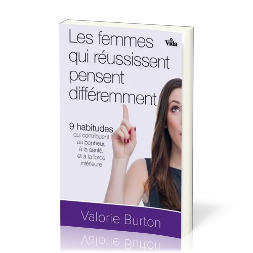 Femmes qui réussissent pensent différemment (Les)