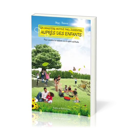 Un ministère motivé par l'essentiel auprès des enfants