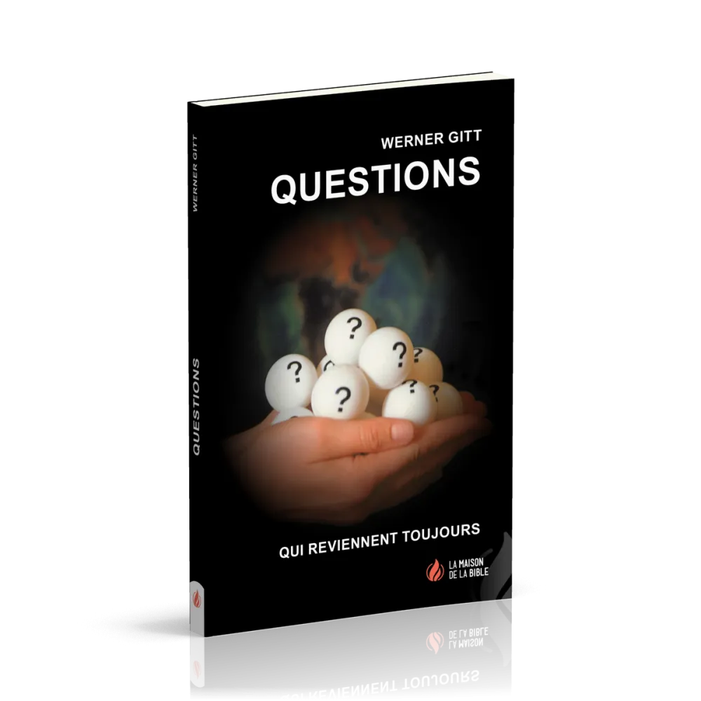 Questions 
Qui reviennent toujours