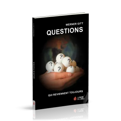 Questions 
Qui reviennent toujours