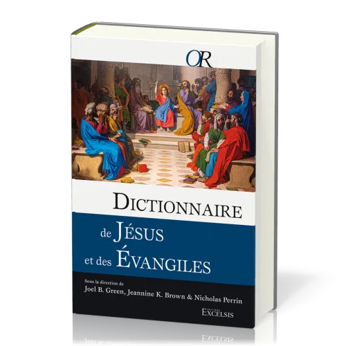 Dictionnaire de Jésus et des Évangiles