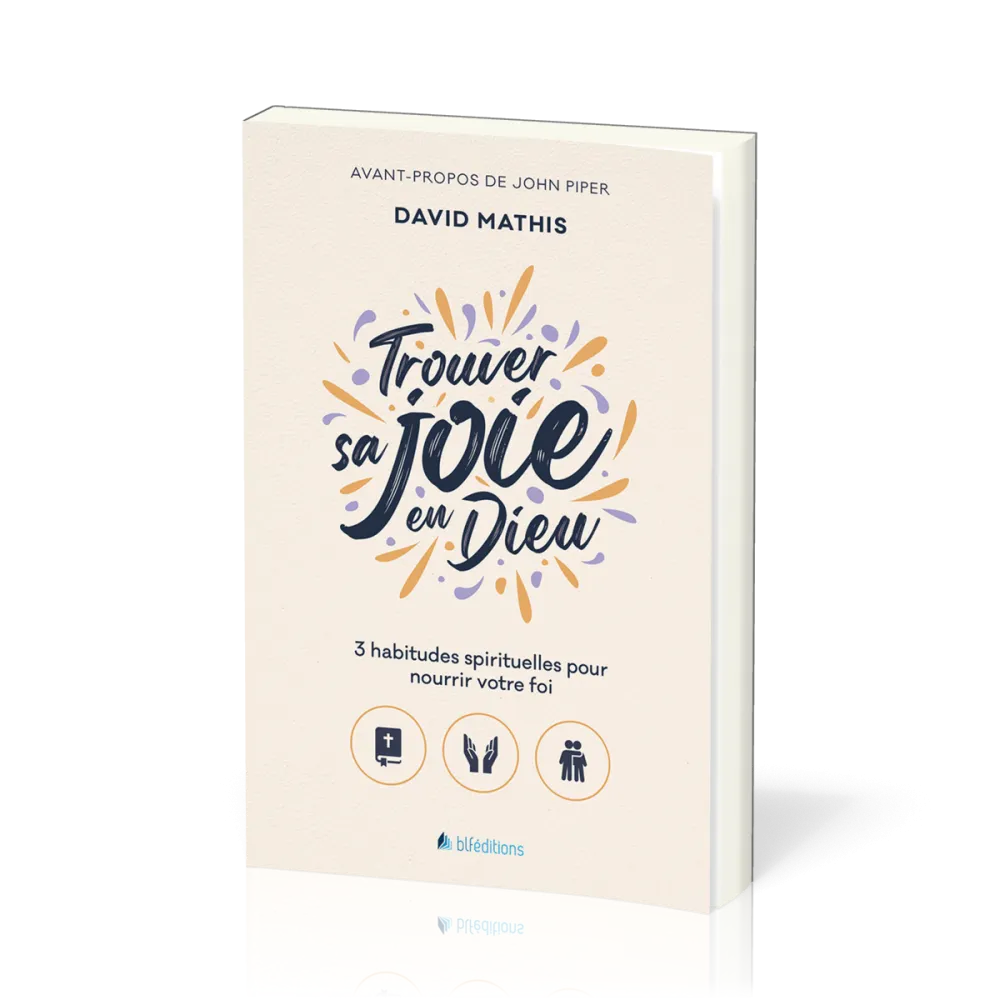 Trouver sa joie en Dieu