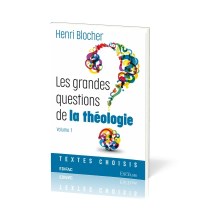 Grandes questions de la théologie (Les)
