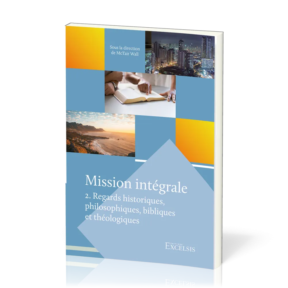 Mission intégrale volume 2