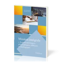 Mission intégrale volume 2