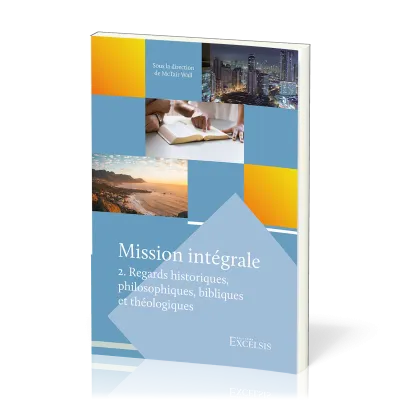Mission intégrale volume 2