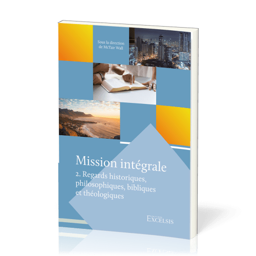 Mission intégrale volume 2