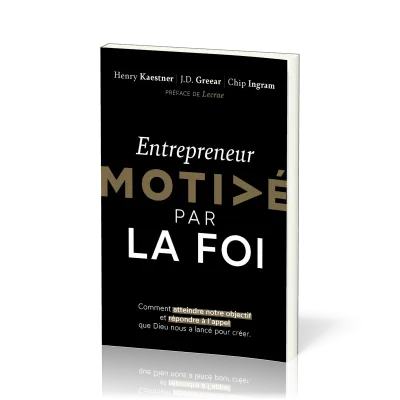 Entrepreneur motivé par la foi