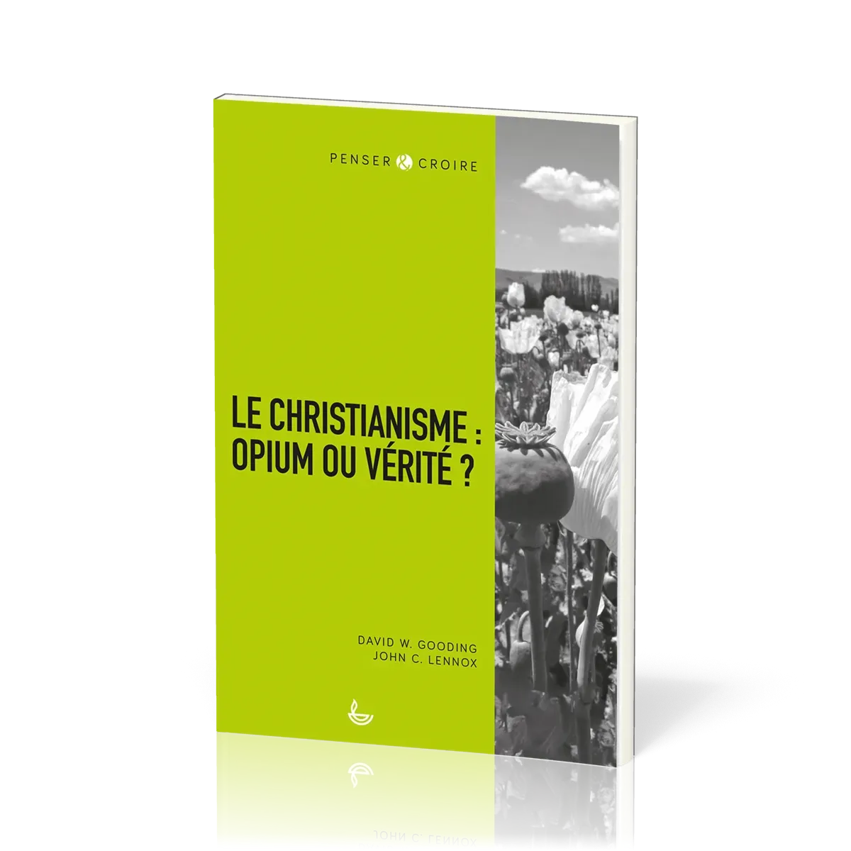 Christianisme : opium ou vérité ?