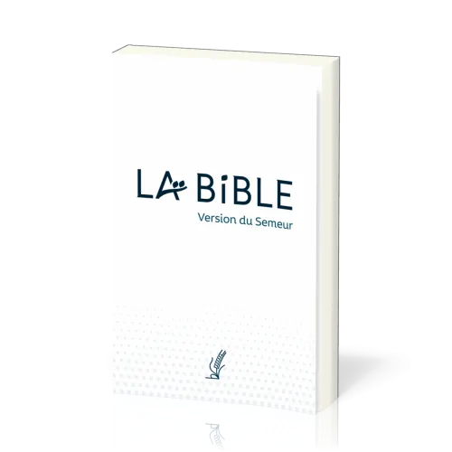 Bible, version du Semeur, révision 2015, souple blanche
