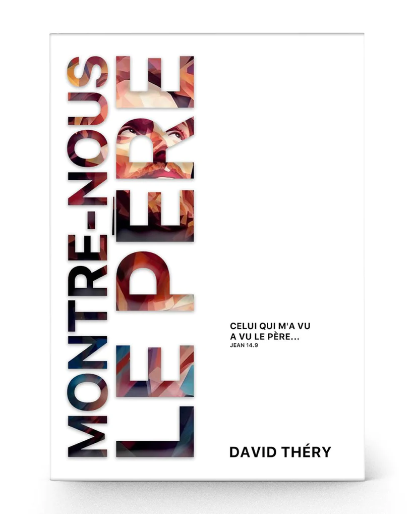 Montre-nous le Père