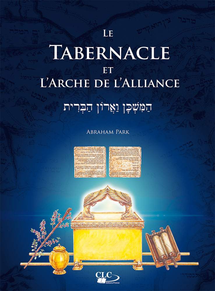 Tabernacle et arche de l'alliance (Le)