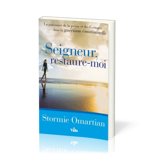 Seigneur, restaure-moi