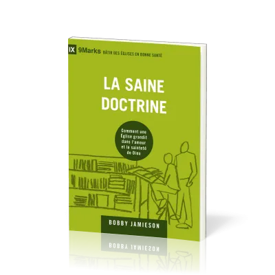 Saine doctrine (La)