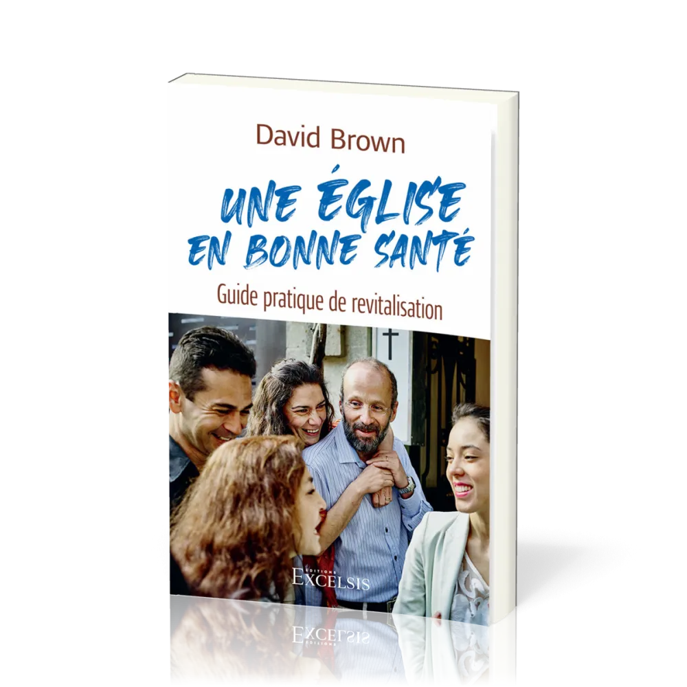 Église en bonne santé (Une)