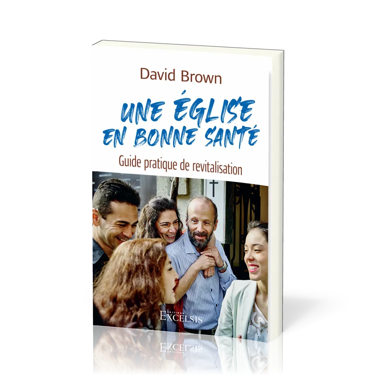 Église en bonne santé (Une)