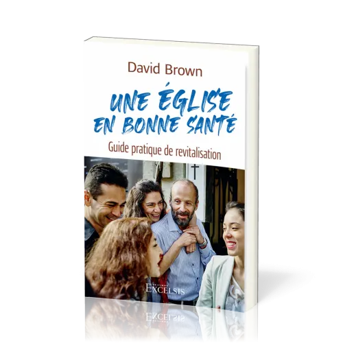 Église en bonne santé (Une)
