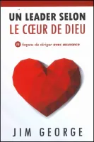 Leader selon le coeur de Dieu (Un)