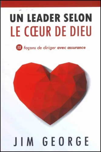 Leader selon le coeur de Dieu (Un)