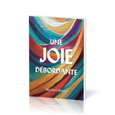 Une joie débordante