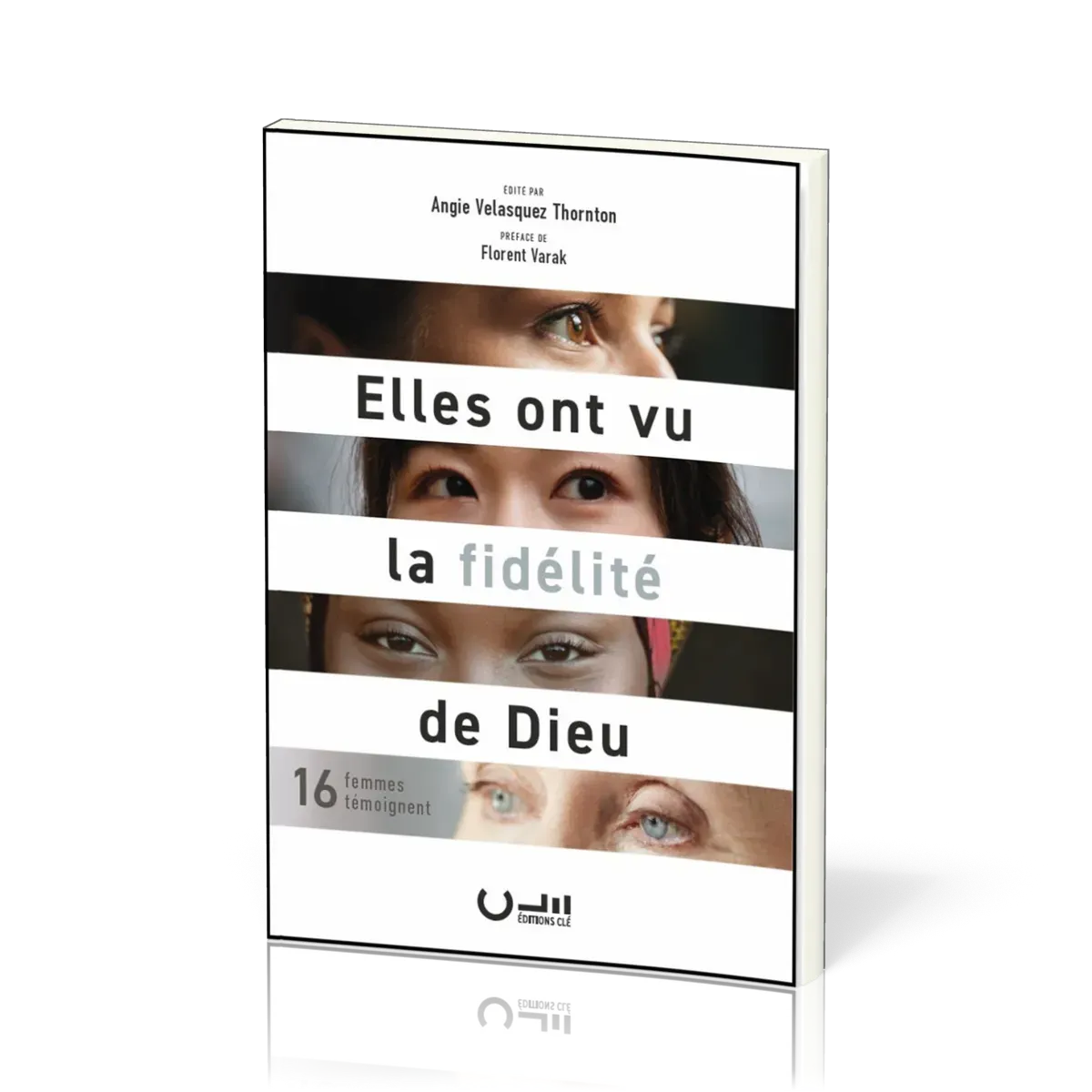 Elles ont vu la fidélité de Dieu