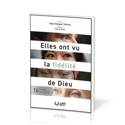 Elles ont vu la fidélité de Dieu
