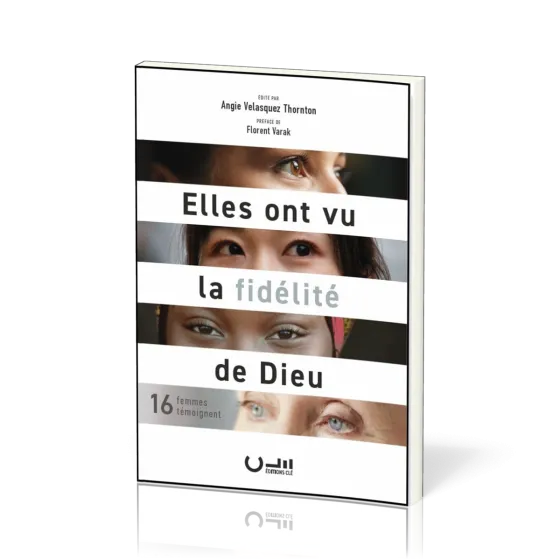 Elles ont vu la fidélité de Dieu