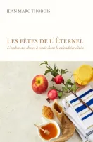 Fêtes de l'Eternel (Les)