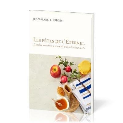 Fêtes de l'Eternel (Les)