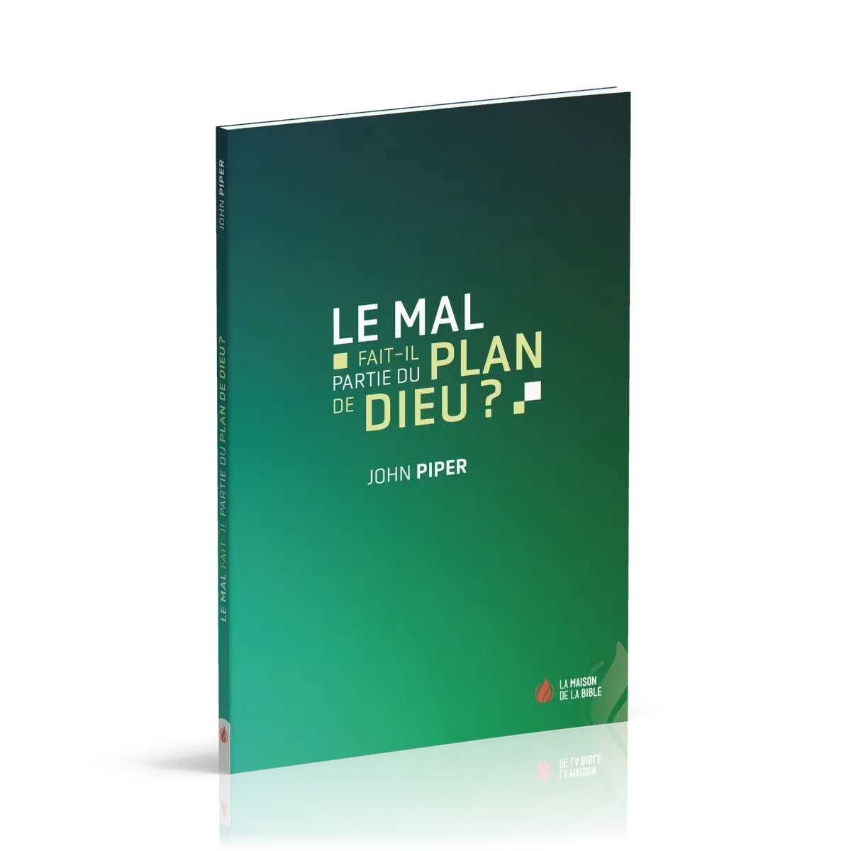 Le mal fait-il partie du plan de Dieu ?