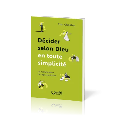 Décider selon Dieu en toute simplicité