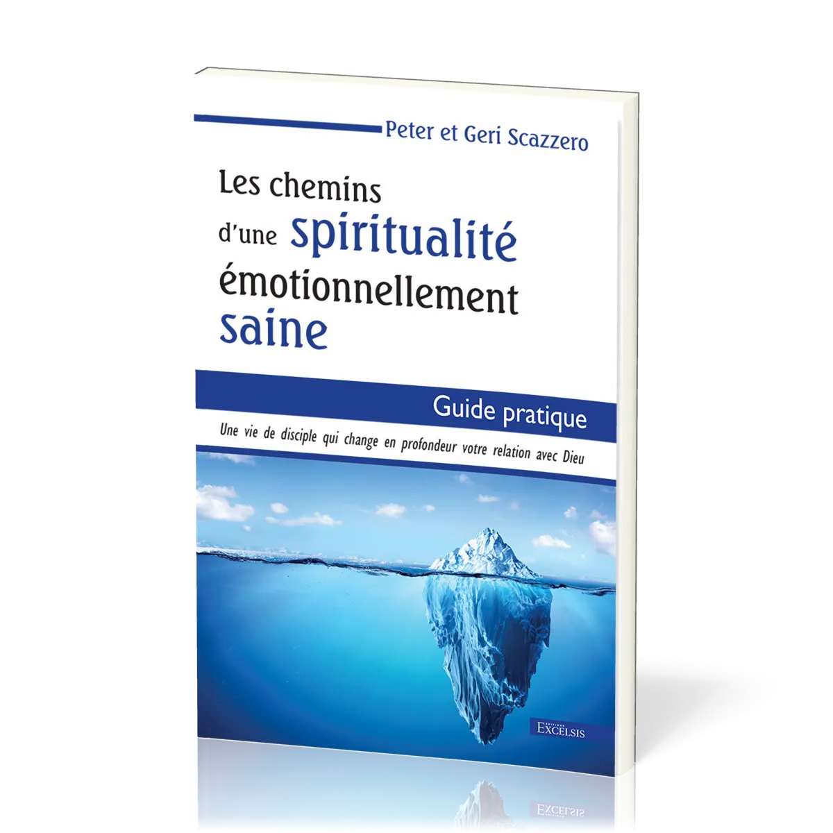 Chemins d'une spiritualité émotionnellement saine