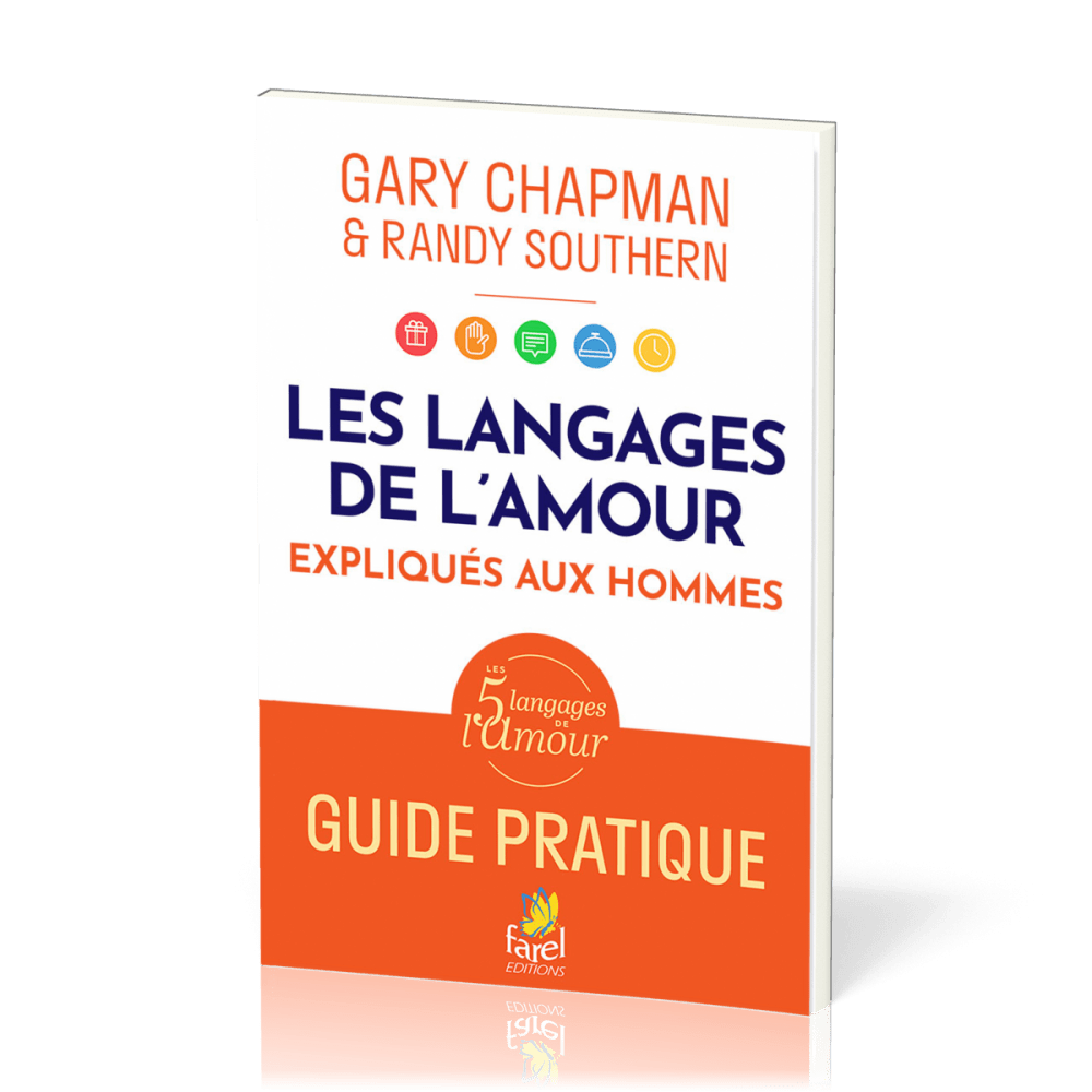 Langages de l'amour expliqués aux hommes Guide pratique