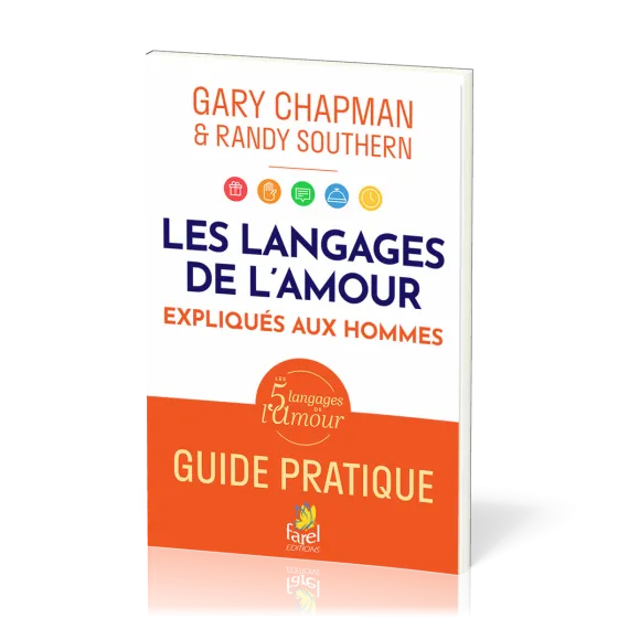 Langages de l'amour expliqués aux hommes Guide pratique