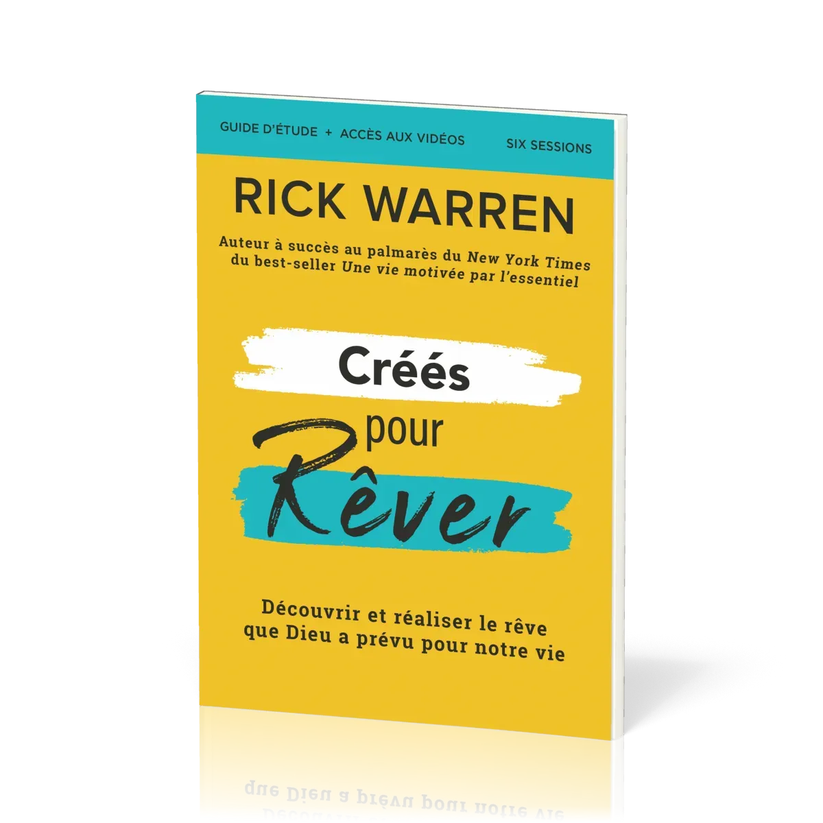Créés pour rêver - Guide d'étude