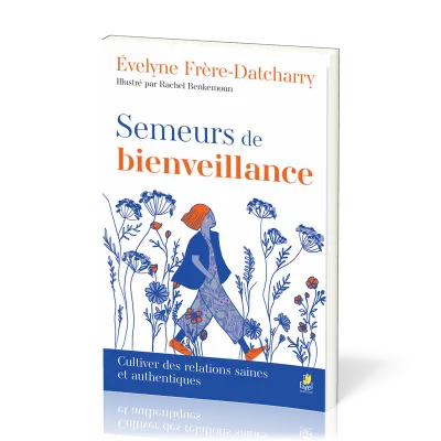 Semeurs de bienveillance
