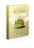 L'étrange éclat des plaisirs de la terre