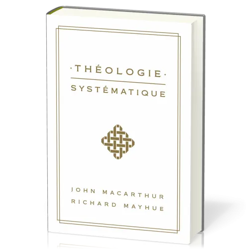 Théologie systématique John MacArthur