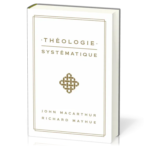 Théologie systématique John MacArthur