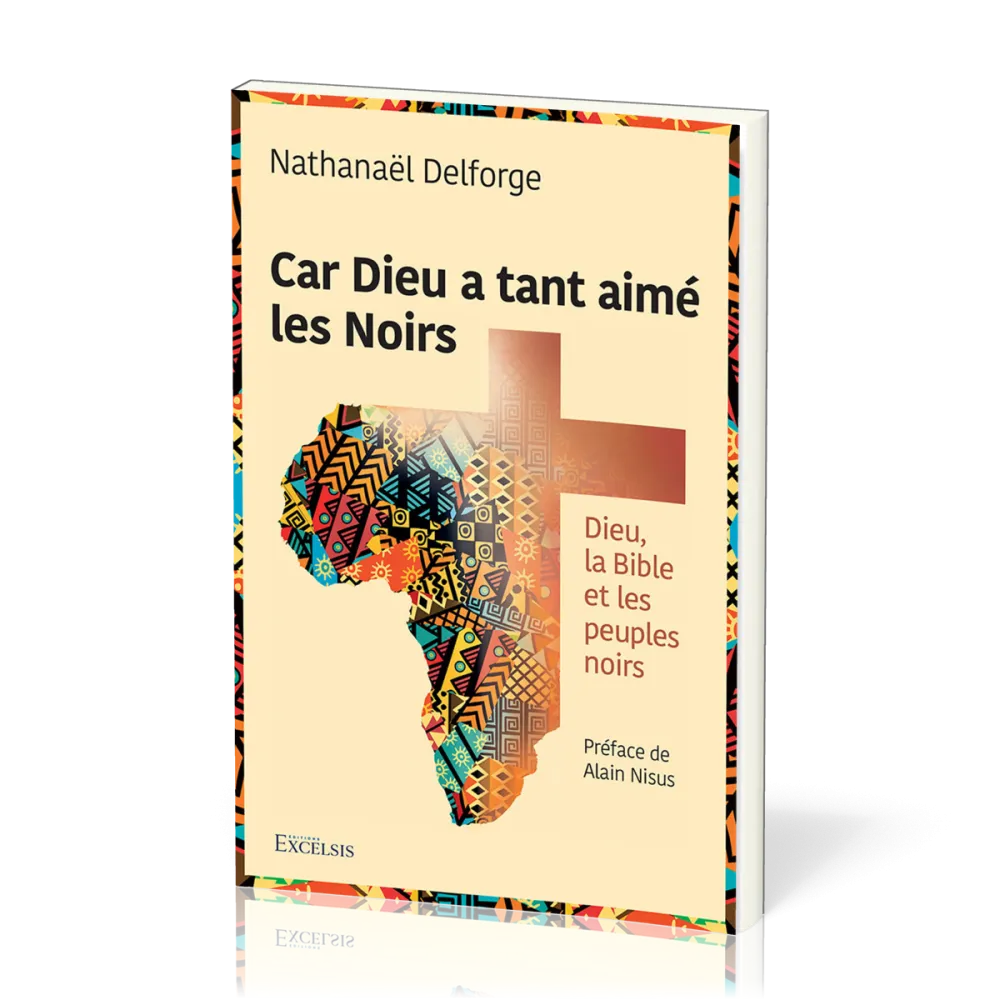 Car Dieu a tant aimé les Noirs