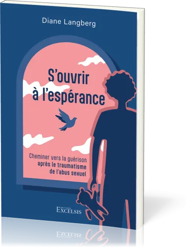 S'ouvrir à l'espérance