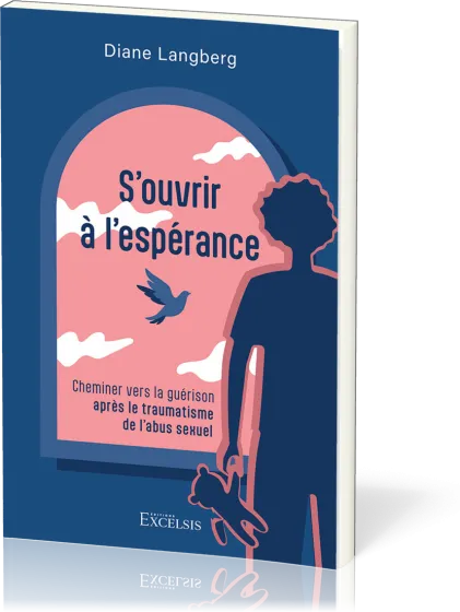 S'ouvrir à l'espérance