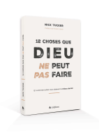 12 Choses que Dieu ne peut pas faire