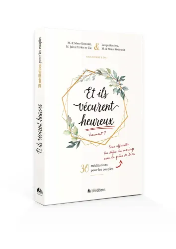 Et ils vécurent heureux