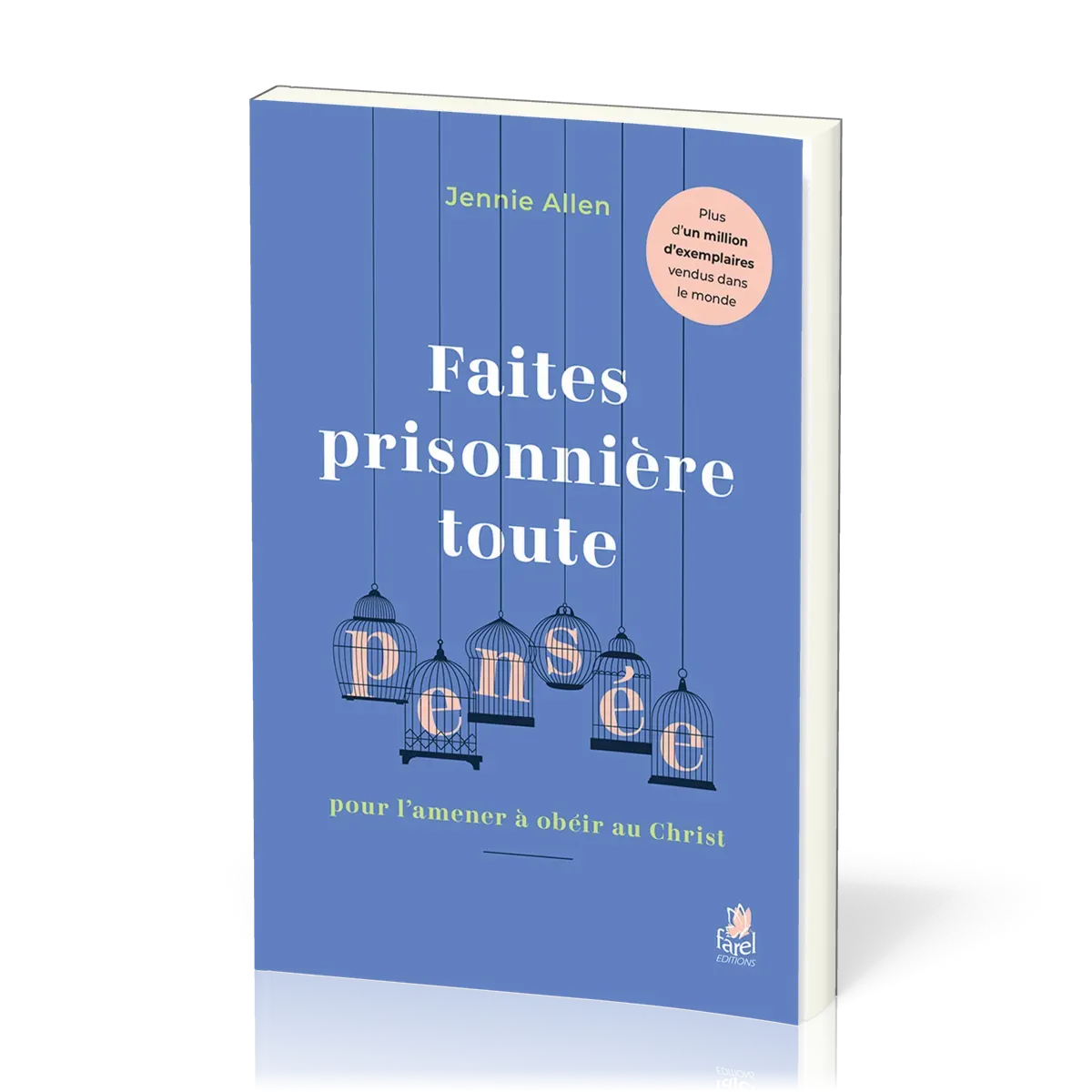 Faites prisonnière toute pensée pour l'amener à obéir au Christ