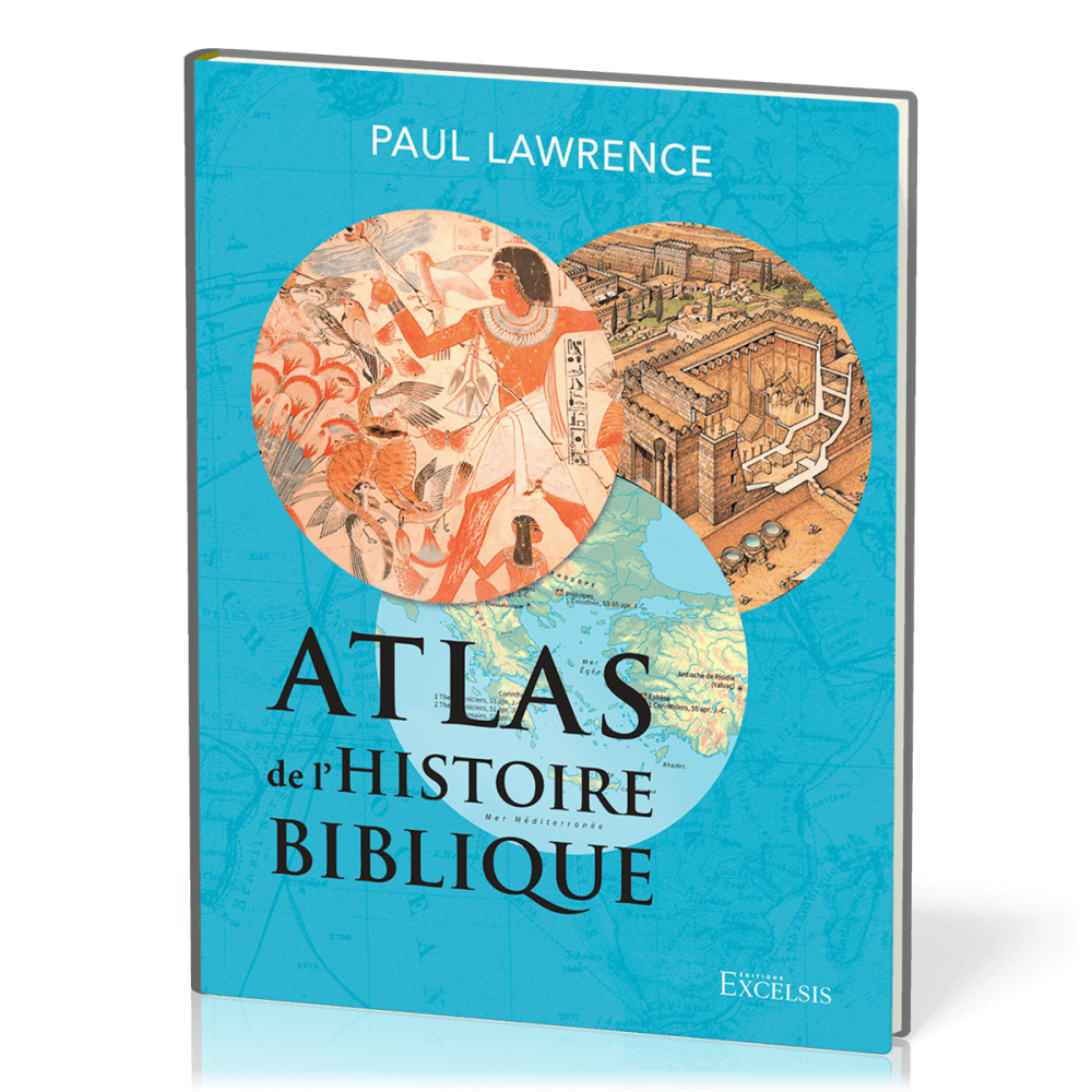 Atlas de l’histoire biblique, deuxième édition