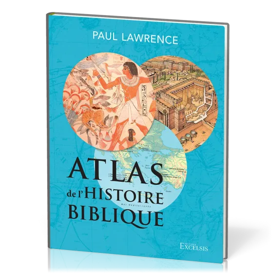 Atlas de l’histoire biblique, deuxième édition